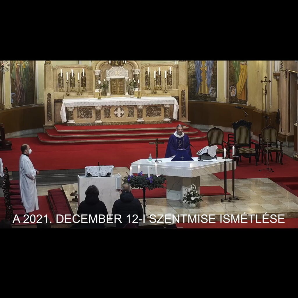 2021. december 12. - Advent III. vasárnapja
