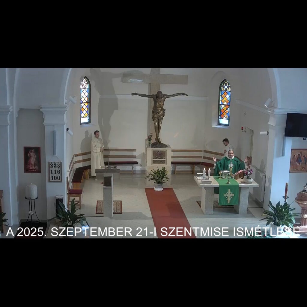 2025. szeptember 21. - Évközi XXV. szentmise ismétlése