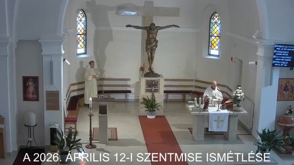 2026. április 12. - Isteni Irgalmasság vasárnapja