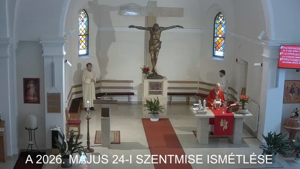 2026. május 24. - Pünkösdvasárnap